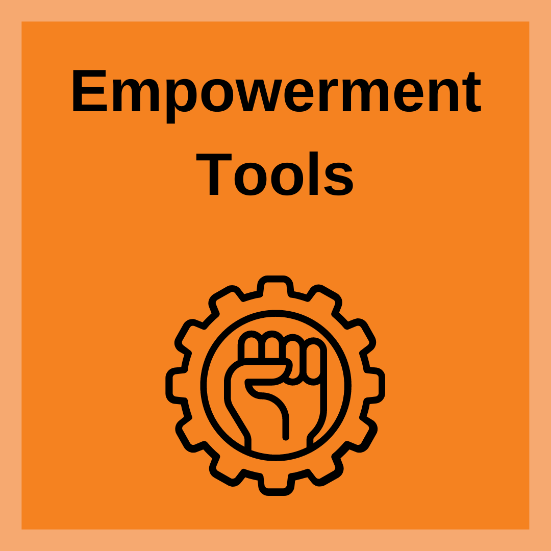 Empowerment Tools