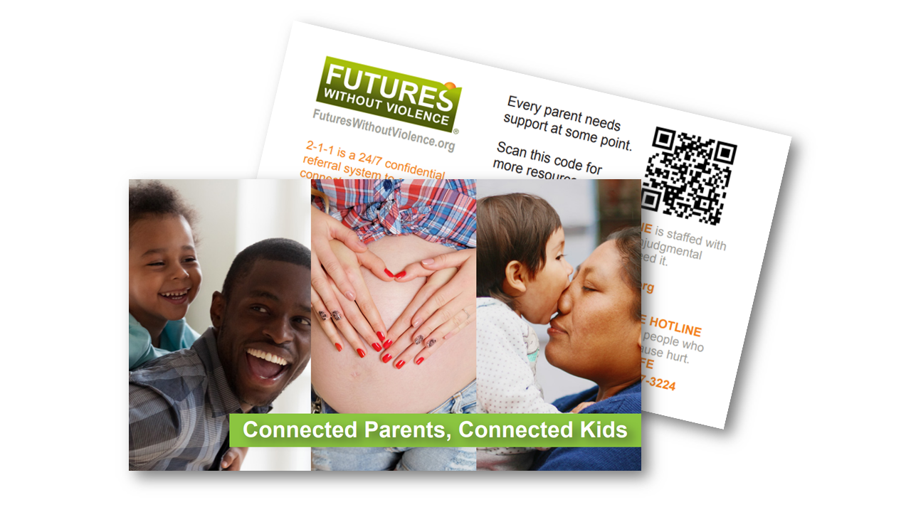 Connected Parents, Connected Kids safety card shown layered front and back. The front depicts a Black father and child laughing, a cropped image of two white feminine hands with painted nails into a heart over a pregnant stomach, and an image of a middle-aged Indigenous woman holding a baby who is playfully eating the woman's nose.